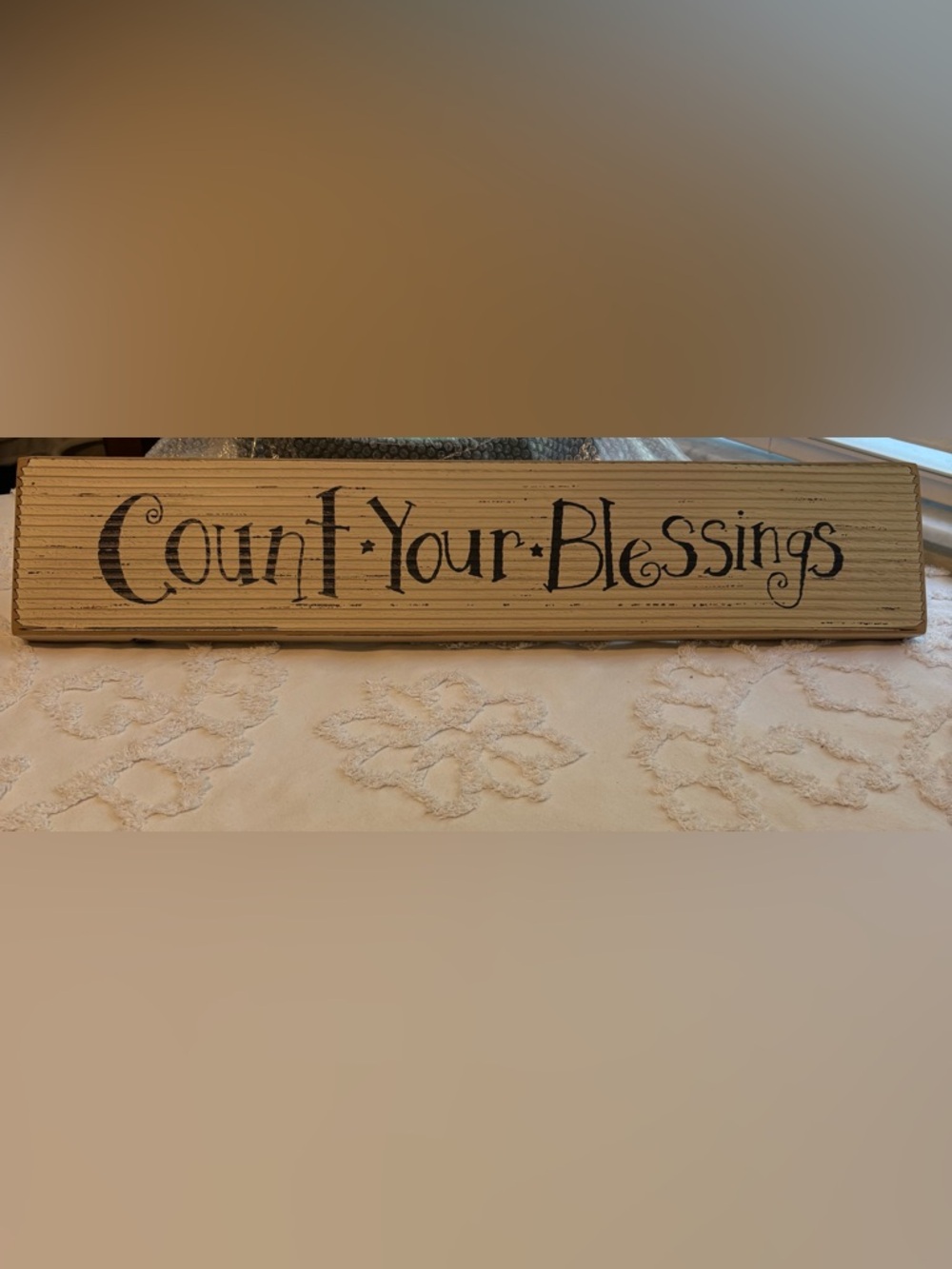 SOLD Count Your Blessings Wooden Sign - Beige with Black Lettering